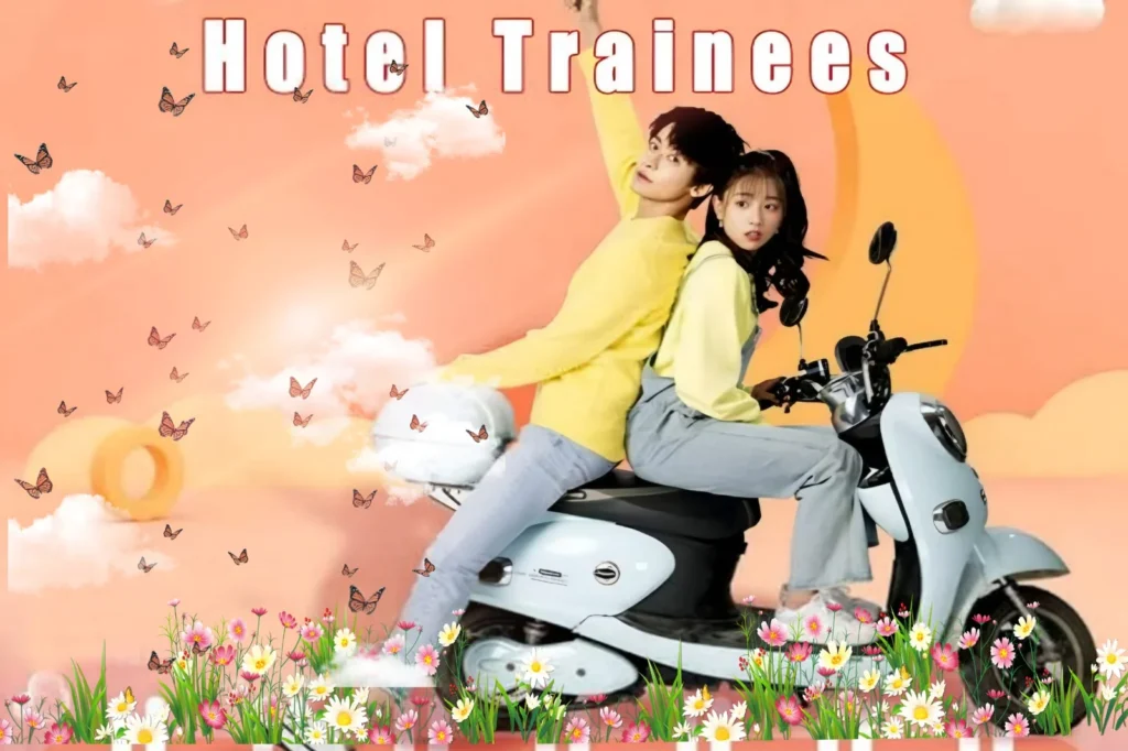 Hotel Trainees Dizisi Final Yapmıştır.
